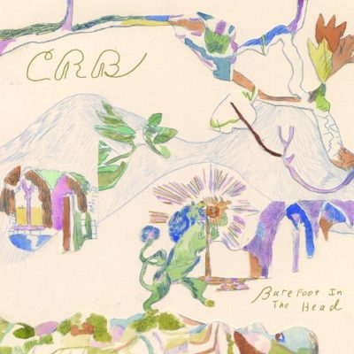 Chris Robinson Brotherhood - Barefoot In the Head Album Art